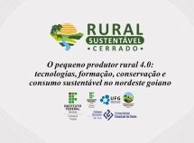 UEG Posse participa de projeto aprovado no Edital Rural Sustentável - Cerrado para apoio a pequenos produtores